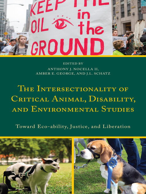 Title details for The Intersectionality of Critical Animal, Disability, and Environmental Studies by Judy K.C. Bentley - Wait list
